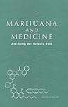 Marijuana and Medicine: Assessing the Science Base