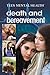 Death and Bereavement (Teen Mental Health)