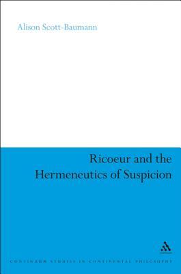 Ricoeur and the Hermeneutics of Suspicion