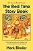 The Bed Time Story Book