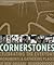 Cornerstones:: Celebrating the Everyday Monuments & Gathering Places of New Orleans