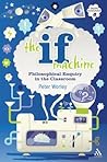 The If Machine by Peter Worley