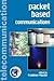 Packet Based Communications by Fraidoon Mazda
