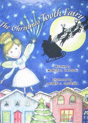 The Christmas Tooth Fairy © (Hardcover)