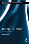 Lobbying the New ...