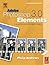 Adobe Photoshop Elements 3.0: A Visual Introduction to Digital Imaging