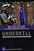 Underkill: Scalable Capabil...