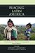 Placing Latin America: Contemporary Themes in Geography