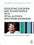 Educating Children and Young People with Fetal Alcohol Spectrum Disorders