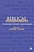 Biblical Interpretation: The Meanings of Scripture - Past and Present (Biblical Seminar)
