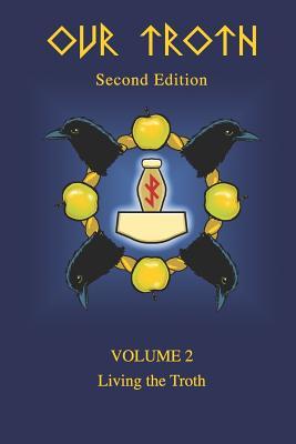 Living the Troth (Our Troth, #2)