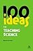 100 Ideas for Teaching Science (Continuum One Hundreds)