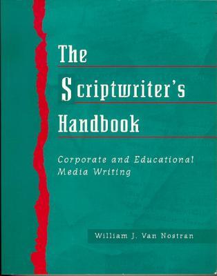Scriptwriter's Handbook: Corporate and Educational Media Writing.