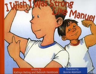 I Wish I Was Strong Like Manuel (Hardcover)