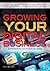 Growing Your Digital Business: Expanding Your Social Web (Digital Entrepreneurship in the Age of Apps, the Web, and Mobile Devices)