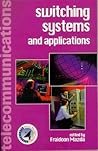 Switching Systems and Applications (Focal Telecommunications Pocket Book Series)