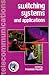 Switching Systems and Applications by Fraidoon Mazda