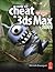 How to Cheat in 3ds Max 2011: Get Spectacular Results Fast