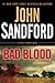 Bad Blood by John Sandford Bad Blood by John Sandford