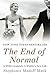 The End of Normal by Stephanie Madoff Mack