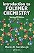 Introduction to Polymer Chemistry