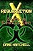 Resurrection X