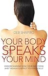 Your Body Speaks ...