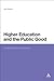 Higher Education and the Public Good: Imagining the University