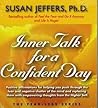 Inner Talk for A Confident Day (The Fear-Less Series) Inner Talk for A Confident Day (The Fear-Less Series)