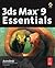 3ds Max 9 Essentials by Autodesk
