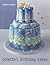 Colette's Birthday Cakes by Colette Peters