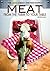 Meat: From the Farm to Your Table (The Truth About the Food Supply)