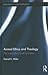 Animal Ethics and Theology: The Lens of the Good Samaritan (Routledge Studies in Religion)
