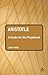 Aristotle: A Guide for the Perplexed (Guides for the Perplexed)