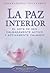 La Paz Interior by Paramahansa Yogananda