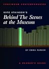 Kate Atkinson's Behind the Scenes at the Museum: A Reader's Guide (Continuum Contemporaries)