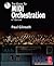 The Guide to MIDI Orchestration 4e