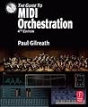 The Guide to MIDI Orchestration 4e The Guide to MIDI Orchestration 4e