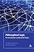 Philosophical Logic: An Introduction to Advanced Topics
