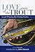 Love Story of the Trout: Mo...