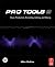 Pro Tools 9: Music Production, Recording, Editing, and Mixing
