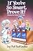 If You're So Smart, Prove It!: Amusing Word Games For All Ages