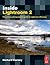 Inside Lightroom 2: The serious photographer's guide to Lightroom efficiency