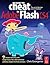 How to Cheat in Adobe Flash CS4: The art of design and animation