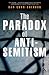 The Paradox of Anti-Semitism