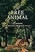 The Free Animal: Rousseau on Free Will and Human Nature