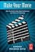 Make Your Movie by Barbara Freedman Doyle