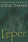 Leper by Steve Thayer