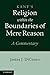 Kant: Religion within the Boundaries of Mere Reason: A Commentary