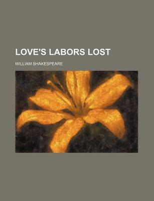 Love's Labors Lost